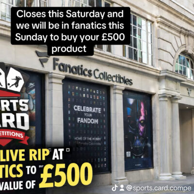 Win a £500 live box rip from the fanatic's store in London