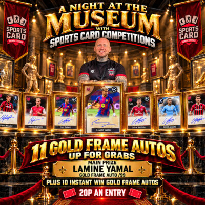 A night at the museum (Lamine Yamal gold frame auto main prize, Plus 10 gold frame auto instant wins)